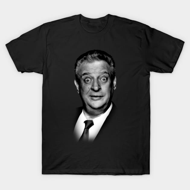 Rodney Dangerfield T-Shirt by danterjad